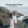 About Menggenggam Dunia Song