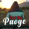 About Lot Na Paoge Song
