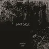 About Love Sick Song