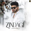 About Zindagi Song