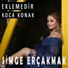 About Eklemedir Koca Konak Song