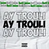 About ay trouli 2 Song