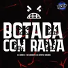 About BOTADA COM RAIVA Song