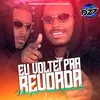 About EU VOLTEI PRA REVOADA NÃO QUERO MAIS NAMORADA Song