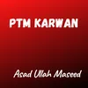 About PTM Karwan Song