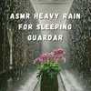 ASMR Heavy Rain for Sleeping