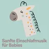 Sanfte Einschlafmusik für Babies, Pt. 1