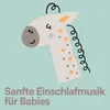 Sanfte Einschlafmusik für Babies, Pt. 2