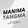 About Manima Tangma Song