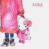 About LUKA Song