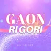 About Gaon Ri Gori Song