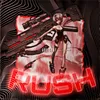 RUSH