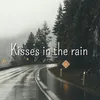 kisses In The Rain