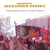 Alexander Nevsky, Op. 78: No. 2. Song about Alexander Nevsky