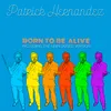 Born to Be Alive Instrumental New Version