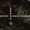 About Every Single Night Song