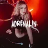 About Adrenalin Song