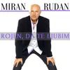 About Rojen, da te ljubim Song