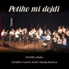 About Potiho Mi Dojdi Song