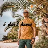 About I Don't Know Extended edit Song