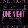 One Night Bliss Remix