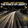 The Force of Liberty Andy Jay Powell Mix