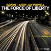 The Force of Liberty Andy Jay Powell Extended Mix