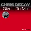 Give It To Me Decay Special Mix