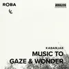 About Gaze & Wonder Song