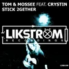 Stick 2Gether Extended Mix
