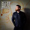 About Alles was ich wollte Song