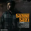 About Sahne Sazi Song