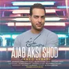 Ajab Aksi Shod