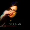 About Dele Man Song