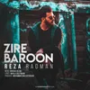 About Zire Baroon Song