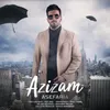About Azizam Song