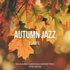 Autumn Grapevine BGM Mix