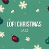 Cosy Holidays Lofi Christmas Jazz