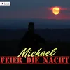 About Feier die Nacht Song