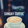 Sunday Monring Coffee