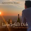 About Liebe erfüllt Dich (oder sie killt Dich) Song