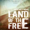 Land of the Free Version