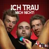 Ich trau mich nicht Club Remix