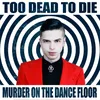 Murder on the Dance Floor