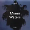 Miami Waters Album Version