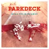 About Parkdeck Song