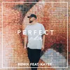 About Perfect (Remix) Song