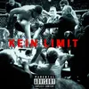 Kein Limit