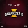 About Krankes Biz 2 Song