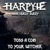 About Toss a Coin to Your Witcher Song